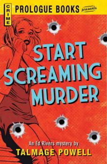 Start Screaming Murder Read online