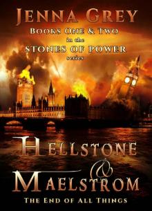 Stones of Power- Hellstone & Maelstrom Read online