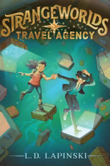 Strangeworlds Travel Agency Read online