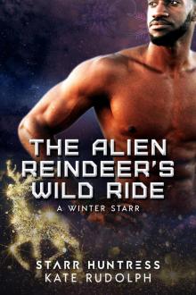 The Alien Reindeer's Wild Ride Read online