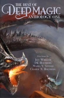 The Best of Deep Magic- Anthology One Read online