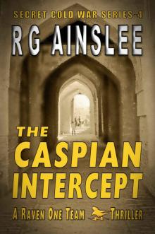 The Caspian Intercept Read online