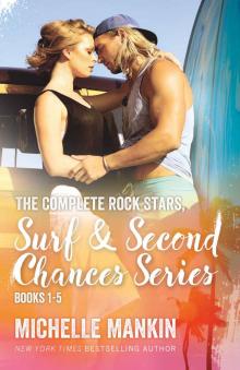 The Complete Rock Stars, Surf and Second Chances Series, books 1-5