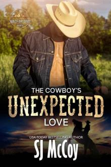 The Cowboy's Unexpected Love: Wade and Sierra (MacFarland Ranch Book 1) Read online
