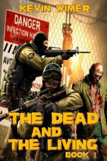 The Dead and The Living (Book1): The Dead and The Living