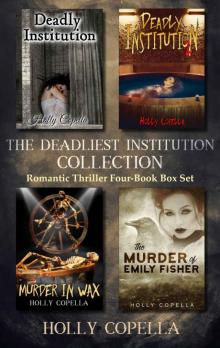 The Deadliest Institution Collection Read online