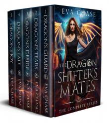 The Dragon Shifter's Mates: The Complete Series Read online