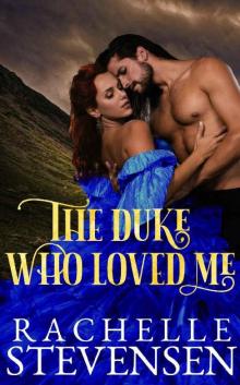 The Duke Who Loved Me Read online