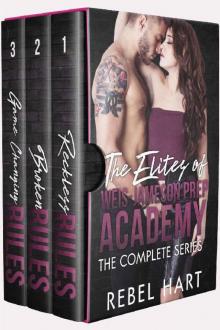 The Elites Of Weis-Jameson Prep Academy: The Complete Series (A High School Enemies To Lovers Bully Romance Box Set) Read online