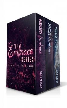 The Embrace Series: Romantic Suspense Box Set Read online