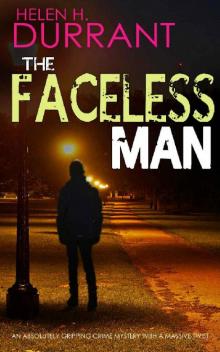 THE FACELESS MAN an absolutely gripping crime mystery with a massive twist (Detectives Lennox & Wilde Thrillers Book 2) Read online