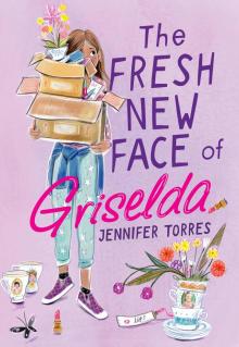 The Fresh New Face of Griselda Read online