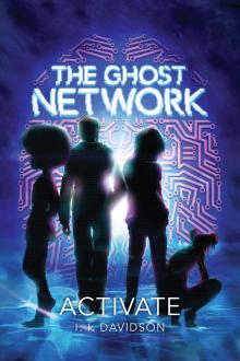 The Ghost Network (book 1) Read online