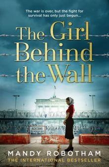 The Girl Behind the Wall Read online