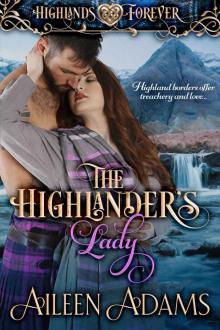 The Highlander’s Lady: Highlands Forever Read online