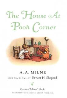 The House at Pooh Corner Read online