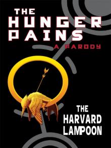 The Hunger Pains: A Parody Read online