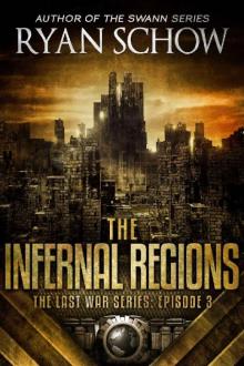 The Infernal Regions: A Post-Apocalyptic EMP Survivor Thriller Read online