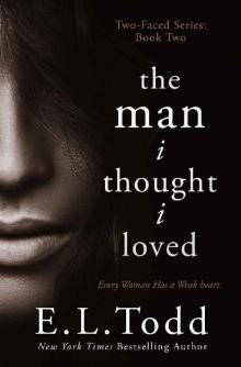 The Man I Thought I Loved (Two-Faced Book 2) Read online