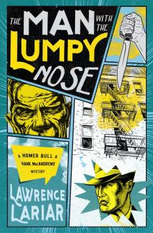 The Man with the Lumpy Nose Read online