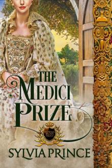 The Medici Prize (The Stolen Crown Trilogy Book 1) Read online