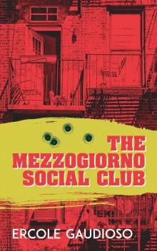 The Mezzogiorno Social Club