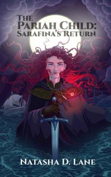 The Pariah Child- Sarafina's Return Read online