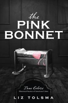 The Pink Bonnet