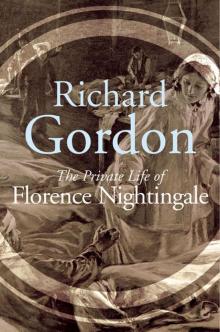 The Private Life of Florence Nightingale Read online