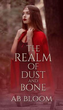 The Realm of Dust and Bone (The Curse of Fire and Stone Book 2) Read online