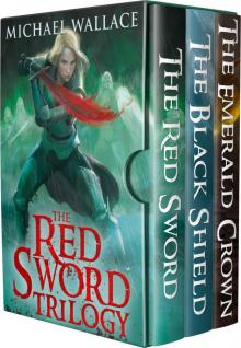 The Red Sword- The Complete Trilogy Read online