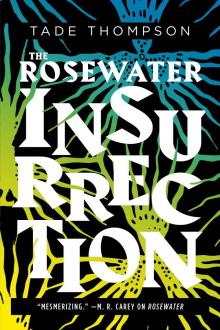 The Rosewater Insurrection Read online