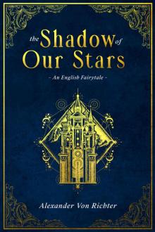 The Shadow of Our Stars: The Tales of Evinar