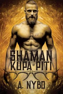 The Shaman of Kupa Piti Read online