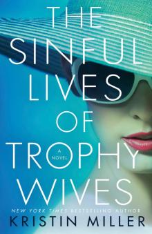 The Sinful Lives of Trophy Wives Read online