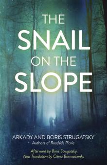 The Snail on the Slope Read online