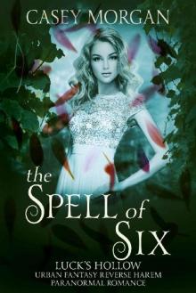 The Spell of Six Read online