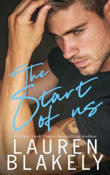 The Start of Us: Book 1 in the No Regrets series Read online
