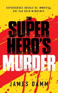 The Superhero's Murder