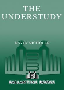 The Understudy: A Novel Read online