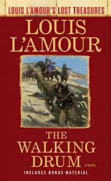 The Walking Drum (Louis L'Amour's Lost Treasures) Read online
