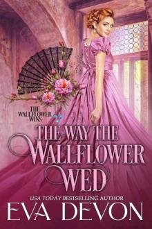 The Way The Wallflower Wed Read online