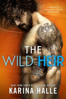 The Wild Heir_A Royal Standalone Romance Read online