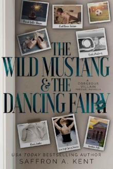 The Wild Mustang & The Dancing Fairy: A Gorgeous Villain Prequel Novella Read online