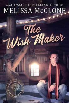 The Wish Maker (The Billionaires 0f Silicon Forest Book 2) Read online
