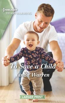 To Save a Child--A Clean Romance Read online