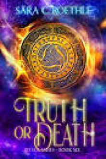 Truth or Death Read online
