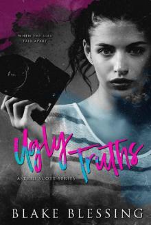 Ugly Truths: A Contemporary YA Romance (Astrid Scott Series Book 2) Read online