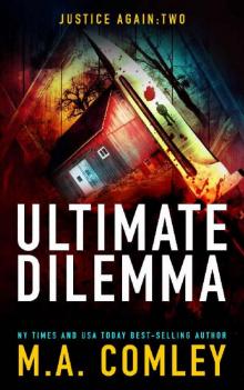 Ultimate Dilemma (Justice Again Book 2) Read online