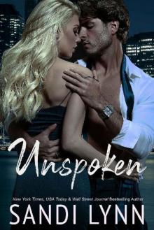 Unspoken: A Billionaire Romance Read online